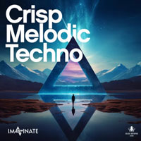 Crisp Melodic Techno By Imaginate Crisp Melodic Techno By Imaginate